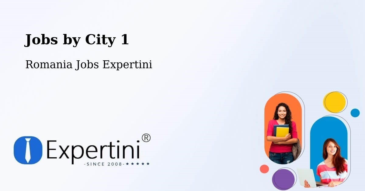 City Jobs in Romania - Expertini
